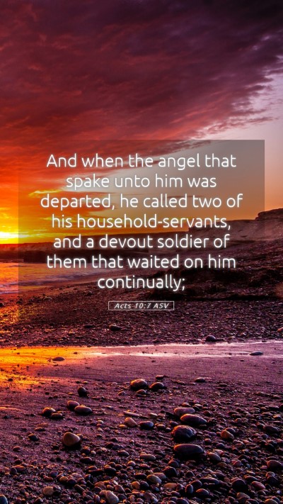 Picture 05 - Acts 10:7 ASV Mobile Phone Wallpaper - And when the angel that spake unto him was - Mobile Bible Verse Wallpaper