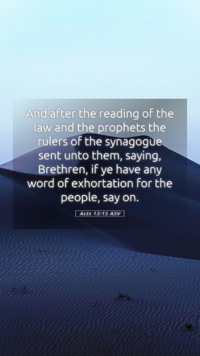 Picture 05 - Acts 13:15 ASV Mobile Phone Wallpaper - And after the reading of the law and the prophets - Mobile Bible Verse Wallpaper