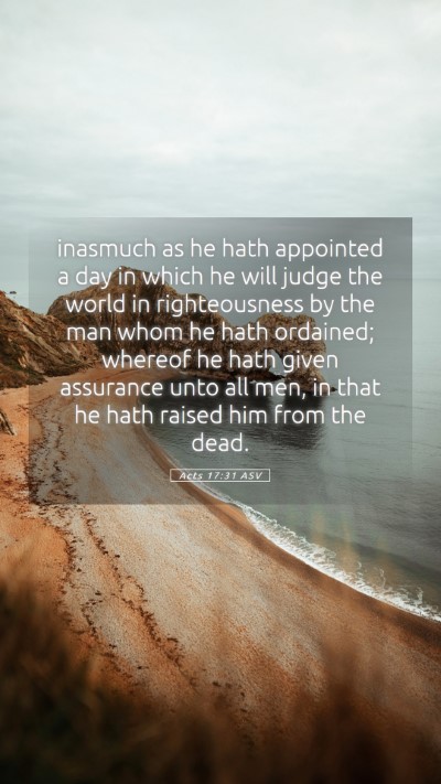 Picture 05 - Acts 17:31 ASV Mobile Phone Wallpaper - inasmuch as he hath appointed a day in which he - Mobile Bible Verse Wallpaper