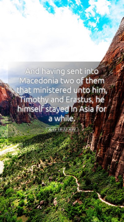 Picture 05 - Acts 19:22 ASV Mobile Phone Wallpaper - And having sent into Macedonia two of them that - Mobile Bible Verse Wallpaper