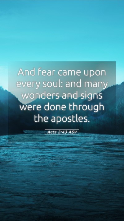 Picture 05 - Acts 2:43 ASV Mobile Phone Wallpaper - And fear came upon every soul: and many wonders - Mobile Bible Verse Wallpaper