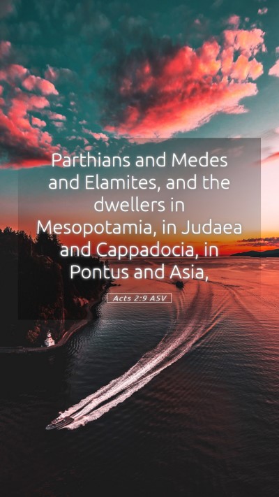 Picture 05 - Acts 2:9 ASV Mobile Phone Wallpaper - Parthians and Medes and Elamites, and the - Mobile Bible Verse Wallpaper