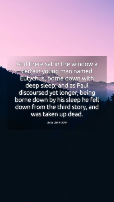 Picture 05 - Acts 20:9 ASV Mobile Phone Wallpaper - And there sat in the window a certain young man - Mobile Bible Verse Wallpaper