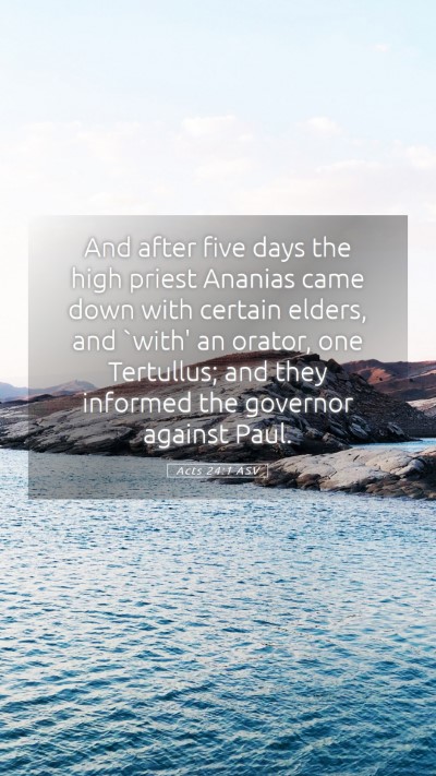 Picture 05 - Acts 24:1 ASV Mobile Phone Wallpaper - And after five days the high priest Ananias came - Mobile Bible Verse Wallpaper
