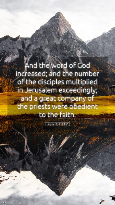 Picture 05 - Acts 6:7 ASV Mobile Phone Wallpaper - And the word of God increased; and the number of - Mobile Bible Verse Wallpaper