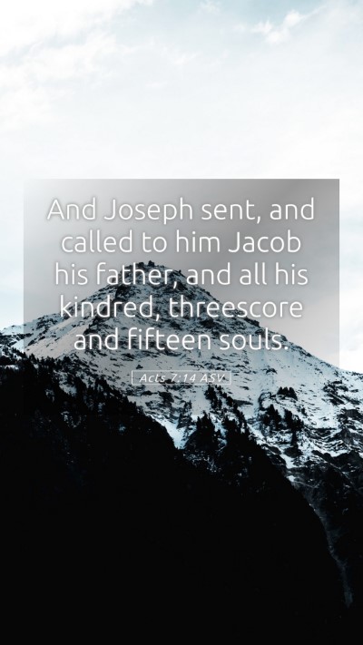 Picture 05 - Acts 7:14 ASV Mobile Phone Wallpaper - And Joseph sent, and called to him Jacob his - Mobile Bible Verse Wallpaper