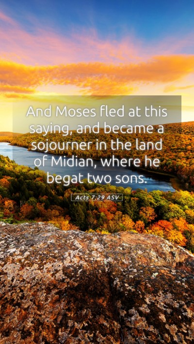 Picture 05 - Acts 7:29 ASV Mobile Phone Wallpaper - And Moses fled at this saying, and became a - Mobile Bible Verse Wallpaper