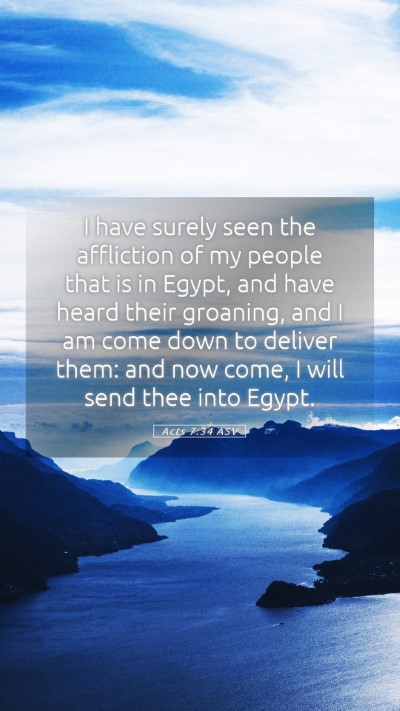 Picture 05 - Acts 7:34 ASV Mobile Phone Wallpaper - I have surely seen the affliction of my people - Mobile Bible Verse Wallpaper