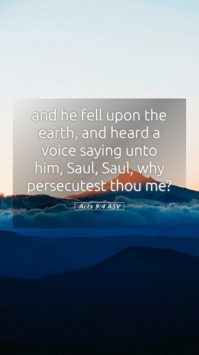 Picture 05 - Acts 9:4 ASV Mobile Phone Wallpaper - and he fell upon the earth, and heard a voice - Mobile Bible Verse Wallpaper