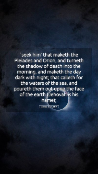 Picture 05 - Amos 5:8 ASV Mobile Phone Wallpaper - `seek him' that maketh the Pleiades and Orion, - Mobile Bible Verse Wallpaper