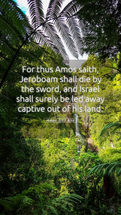 Picture 05 - Amos 7:11 ASV Mobile Phone Wallpaper - For thus Amos saith, Jeroboam shall die by the - Mobile Bible Verse Wallpaper