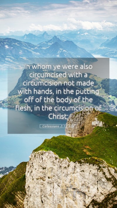 Picture 05 - Colossians 2:11 ASV Mobile Phone Wallpaper - in whom ye were also circumcised with a - Mobile Bible Verse Wallpaper