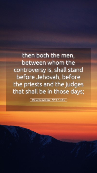 Picture 05 - Deuteronomy 19:17 ASV Mobile Phone Wallpaper - then both the men, between whom the controversy - Mobile Bible Verse Wallpaper