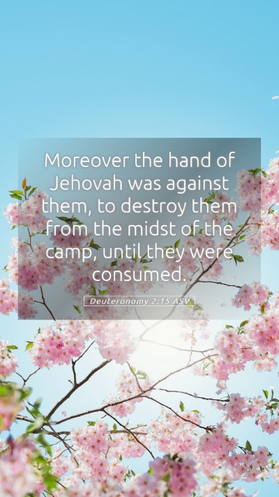 Picture 05 - Deuteronomy 2:15 ASV Mobile Phone Wallpaper - Moreover the hand of Jehovah was against them, to - Mobile Bible Verse Wallpaper