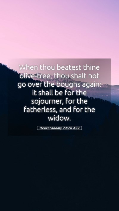 Picture 05 - Deuteronomy 24:20 ASV Mobile Phone Wallpaper - When thou beatest thine olive-tree, thou shalt - Mobile Bible Verse Wallpaper