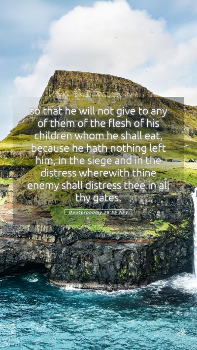 Picture 05 - Deuteronomy 28:55 ASV Mobile Phone Wallpaper - so that he will not give to any of them of the - Mobile Bible Verse Wallpaper