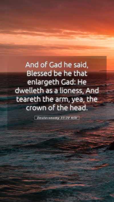 Picture 05 - Deuteronomy 33:20 ASV Mobile Phone Wallpaper - And of Gad he said, Blessed be he that enlargeth - Mobile Bible Verse Wallpaper