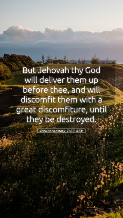 Picture 05 - Deuteronomy 7:23 ASV Mobile Phone Wallpaper - But Jehovah thy God will deliver them up before - Mobile Bible Verse Wallpaper
