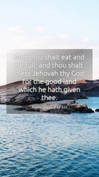 Picture 05 - Deuteronomy 8:10 ASV Mobile Phone Wallpaper - And thou shalt eat and be full, and thou shalt - Mobile Bible Verse Wallpaper