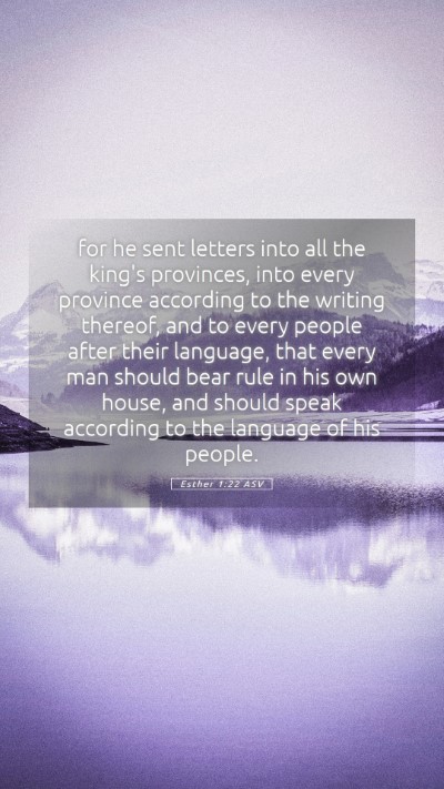 Picture 05 - Esther 1:22 ASV Mobile Phone Wallpaper - for he sent letters into all the king's - Mobile Bible Verse Wallpaper