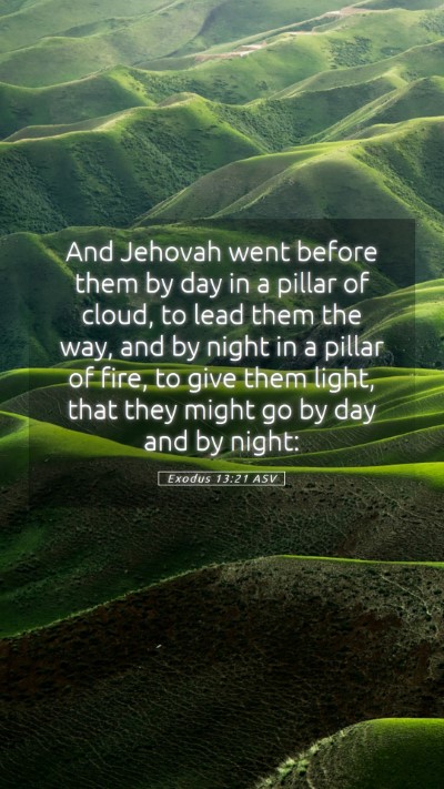 Picture 05 - Exodus 13:21 ASV Mobile Phone Wallpaper - And Jehovah went before them by day in a pillar - Mobile Bible Verse Wallpaper