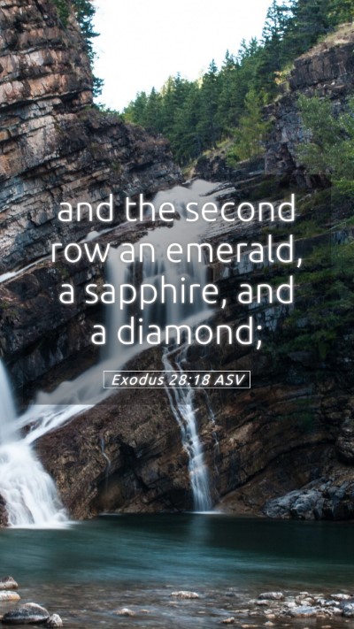 Picture 05 - Exodus 28:18 ASV Mobile Phone Wallpaper - and the second row an emerald, a sapphire, and a - Mobile Bible Verse Wallpaper