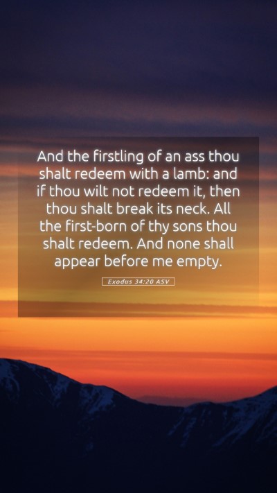 Picture 05 - Exodus 34:20 ASV Mobile Phone Wallpaper - And the firstling of an ass thou shalt redeem - Mobile Bible Verse Wallpaper