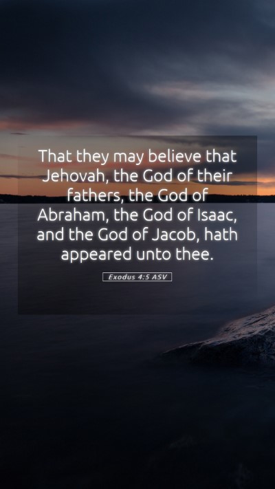 Picture 05 - Exodus 4:5 ASV Mobile Phone Wallpaper - That they may believe that Jehovah, the God of - Mobile Bible Verse Wallpaper