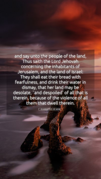 Picture 05 - Ezekiel 12:19 ASV Mobile Phone Wallpaper - and say unto the people of the land, Thus saith - Mobile Bible Verse Wallpaper