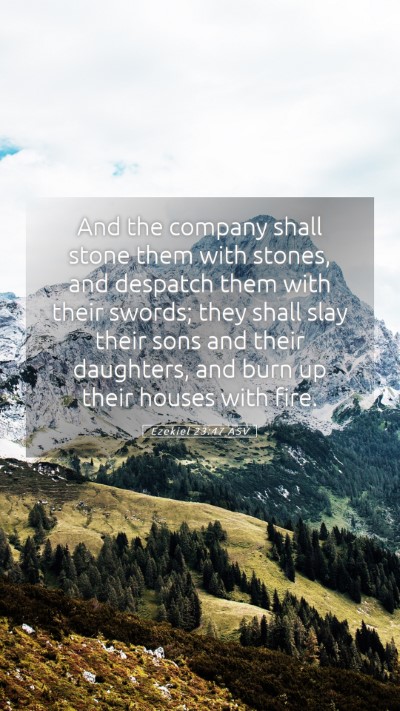 Picture 05 - Ezekiel 23:47 ASV Mobile Phone Wallpaper - And the company shall stone them with stones, and - Mobile Bible Verse Wallpaper
