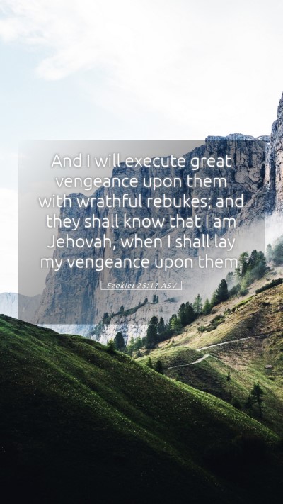 Picture 05 - Ezekiel 25:17 ASV Mobile Phone Wallpaper - And I will execute great vengeance upon them with - Mobile Bible Verse Wallpaper