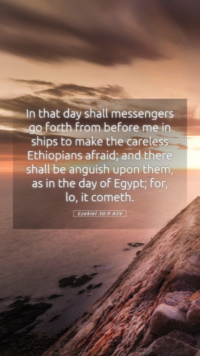 Picture 05 - Ezekiel 30:9 ASV Mobile Phone Wallpaper - In that day shall messengers go forth from before - Mobile Bible Verse Wallpaper