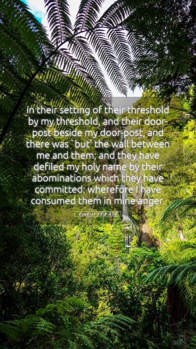 Picture 05 - Ezekiel 43:8 ASV Mobile Phone Wallpaper - in their setting of their threshold by my - Mobile Bible Verse Wallpaper