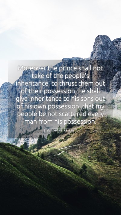 Picture 05 - Ezekiel 46:18 ASV Mobile Phone Wallpaper - Moreover the prince shall not take of the - Mobile Bible Verse Wallpaper