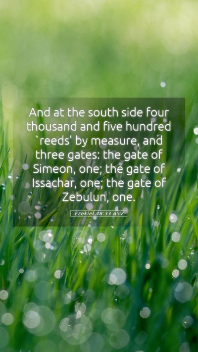 Picture 05 - Ezekiel 48:33 ASV Mobile Phone Wallpaper - And at the south side four thousand and five - Mobile Bible Verse Wallpaper