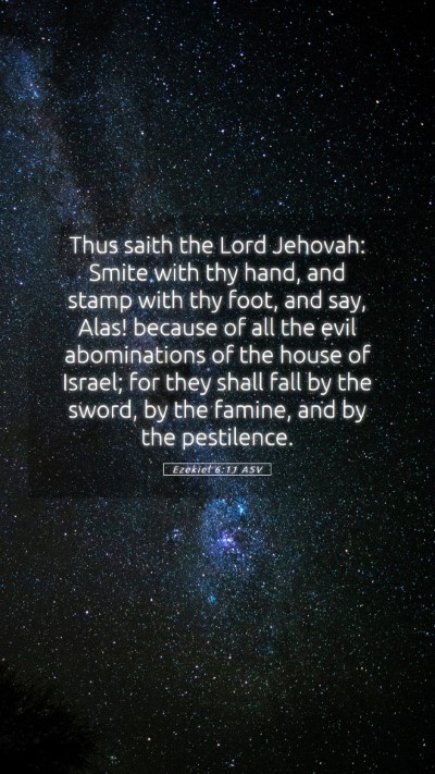 Picture 05 - Ezekiel 6:11 ASV Mobile Phone Wallpaper - Thus saith the Lord Jehovah: Smite with thy hand, - Mobile Bible Verse Wallpaper