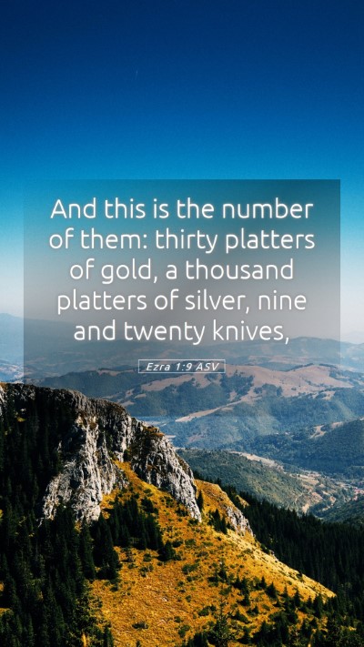 Picture 05 - Ezra 1:9 ASV Mobile Phone Wallpaper - And this is the number of them: thirty platters - Mobile Bible Verse Wallpaper