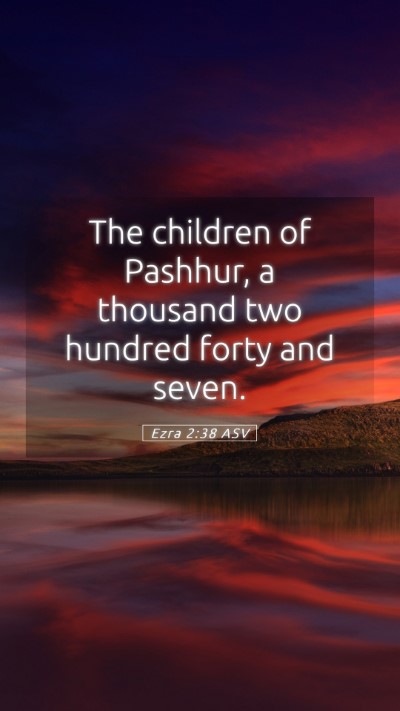 Picture 05 - Ezra 2:38 ASV Mobile Phone Wallpaper - The children of Pashhur, a thousand two hundred - Mobile Bible Verse Wallpaper