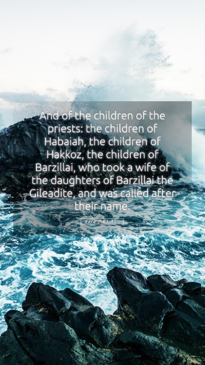 Picture 05 - Ezra 2:61 ASV Mobile Phone Wallpaper - And of the children of the priests: the children - Mobile Bible Verse Wallpaper