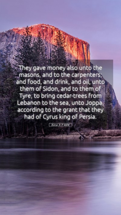 Picture 05 - Ezra 3:7 ASV Mobile Phone Wallpaper - They gave money also unto the masons, and to the - Mobile Bible Verse Wallpaper