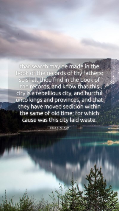 Picture 05 - Ezra 4:15 ASV Mobile Phone Wallpaper - that search may be made in the book of the - Mobile Bible Verse Wallpaper