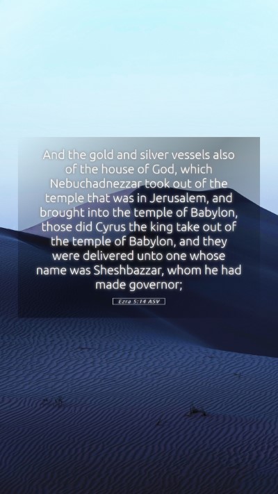 Picture 05 - Ezra 5:14 ASV Mobile Phone Wallpaper - And the gold and silver vessels also of the house - Mobile Bible Verse Wallpaper