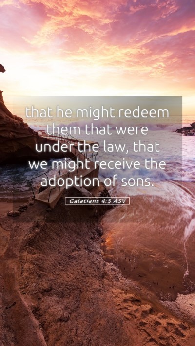 Picture 05 - Galatians 4:5 ASV Mobile Phone Wallpaper - that he might redeem them that were under the - Mobile Bible Verse Wallpaper
