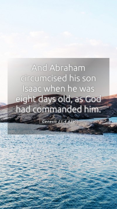 Picture 05 - Genesis 21:4 ASV Mobile Phone Wallpaper - And Abraham circumcised his son Isaac when he was - Mobile Bible Verse Wallpaper