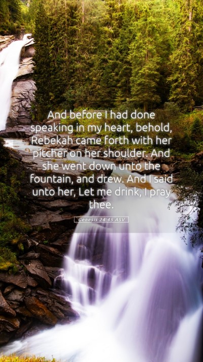 Picture 05 - Genesis 24:45 ASV Mobile Phone Wallpaper - And before I had done speaking in my heart, - Mobile Bible Verse Wallpaper