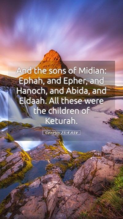 Picture 05 - Genesis 25:4 ASV Mobile Phone Wallpaper - And the sons of Midian: Ephah, and Epher, and - Mobile Bible Verse Wallpaper