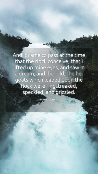 Picture 05 - Genesis 31:10 ASV Mobile Phone Wallpaper - And it came to pass at the time that the flock - Mobile Bible Verse Wallpaper