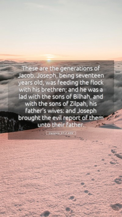 Picture 05 - Genesis 37:2 ASV Mobile Phone Wallpaper - These are the generations of Jacob. Joseph, being - Mobile Bible Verse Wallpaper