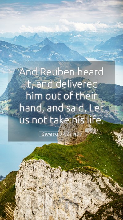 Picture 05 - Genesis 37:21 ASV Mobile Phone Wallpaper - And Reuben heard it, and delivered him out of - Mobile Bible Verse Wallpaper