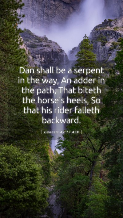 Picture 05 - Genesis 49:17 ASV Mobile Phone Wallpaper - Dan shall be a serpent in the way, An adder in - Mobile Bible Verse Wallpaper